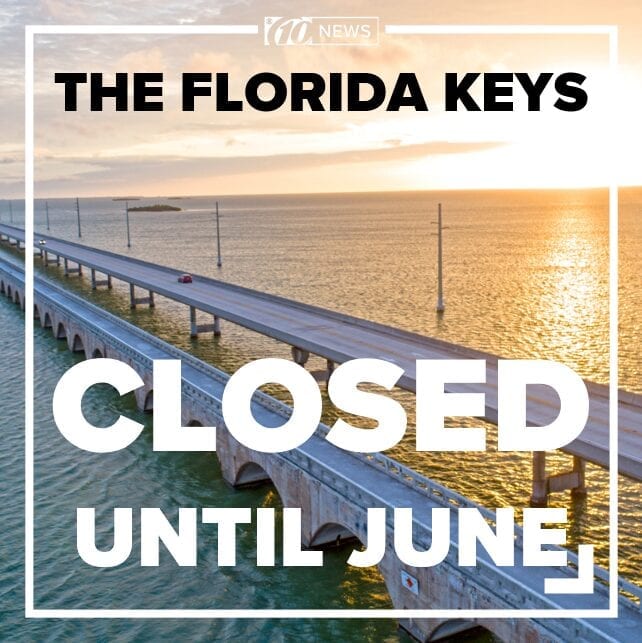 Florida Keys Closed Until June