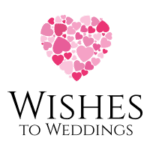 Wishes To Weddings